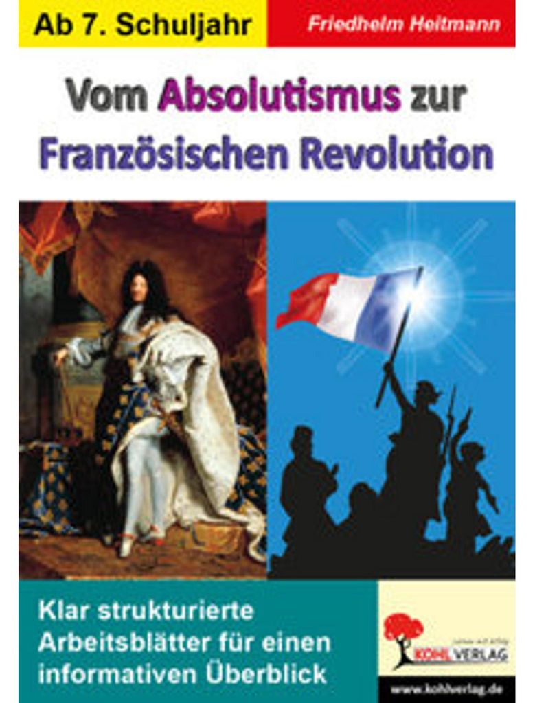 Vom Absolutismus zur Französischen Revolution