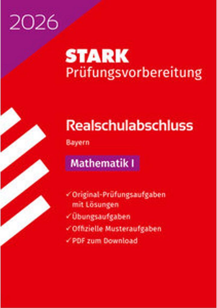 STARK Mathematik I - Realschulabschluss 2026 Bayern - Prüfungsvorbereitung