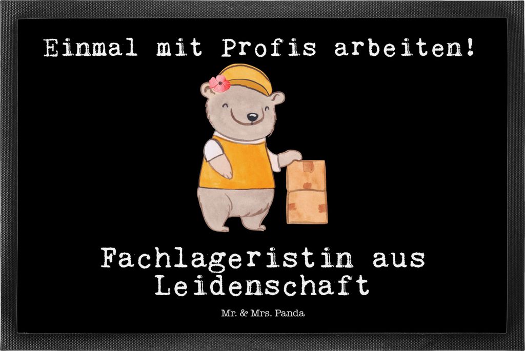 Mr. & Mrs. Panda fußmatte Fachlageristin Leidenschaft 50 x 75 cm - Schwarz - Geschenk, Spruch, Schmutzmatte, Lustig, Ausbildung, Bodenvorleger, Fu...