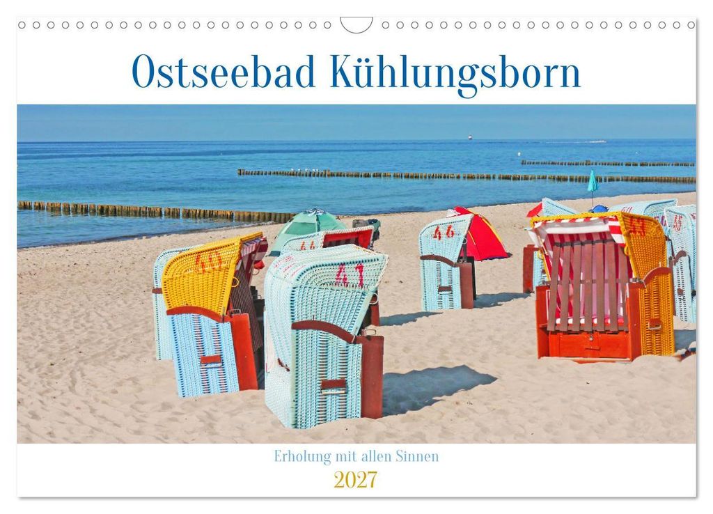Ostseebad Kühlungsborn. Erholung mit allen Sinnen (Wandkalender 2027 DIN A3 quer), CALVENDO Monatskalender