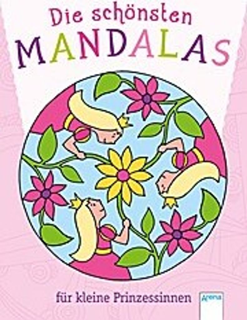 Die schönsten Mandalas für kleine Prinzessinnen