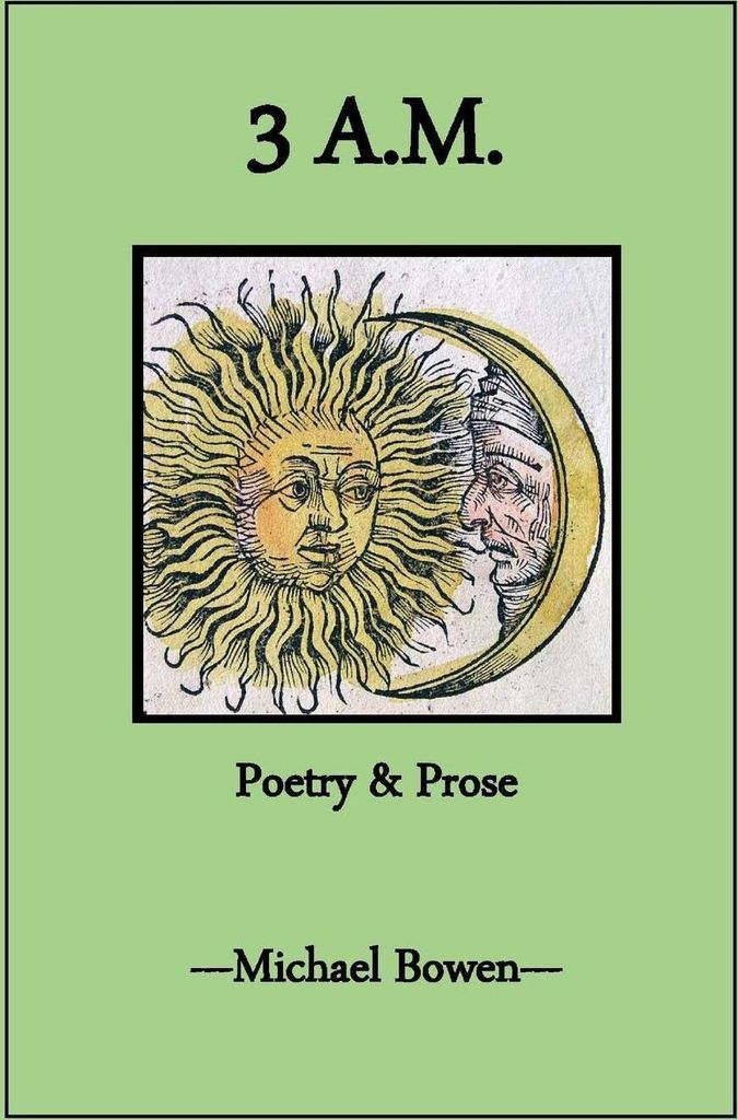 3 A.M. Poetry and Prose