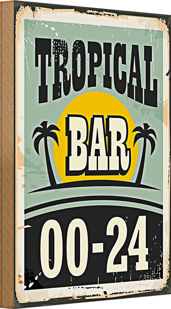 Holzschild Tropical Bar 20x30cm 00-24 Party Urlaub