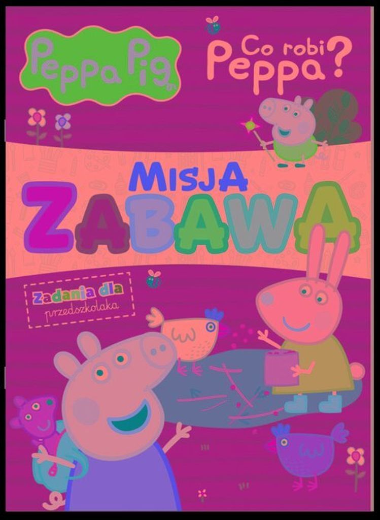 Peppa Pig Misja Zabawa Część 2 - Praca Zbiorowa dla Przedszkolaków