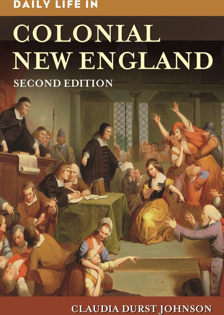 Daily Life in Colonial New England