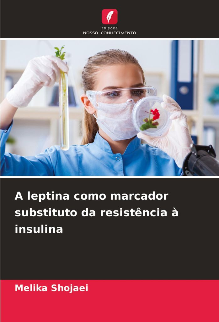 A leptina como marcador substituto da resistência à insulina