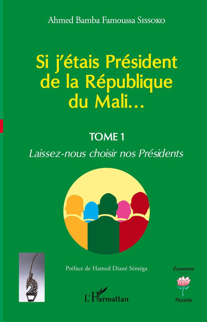 Si j'étais Président de la République du Mali...