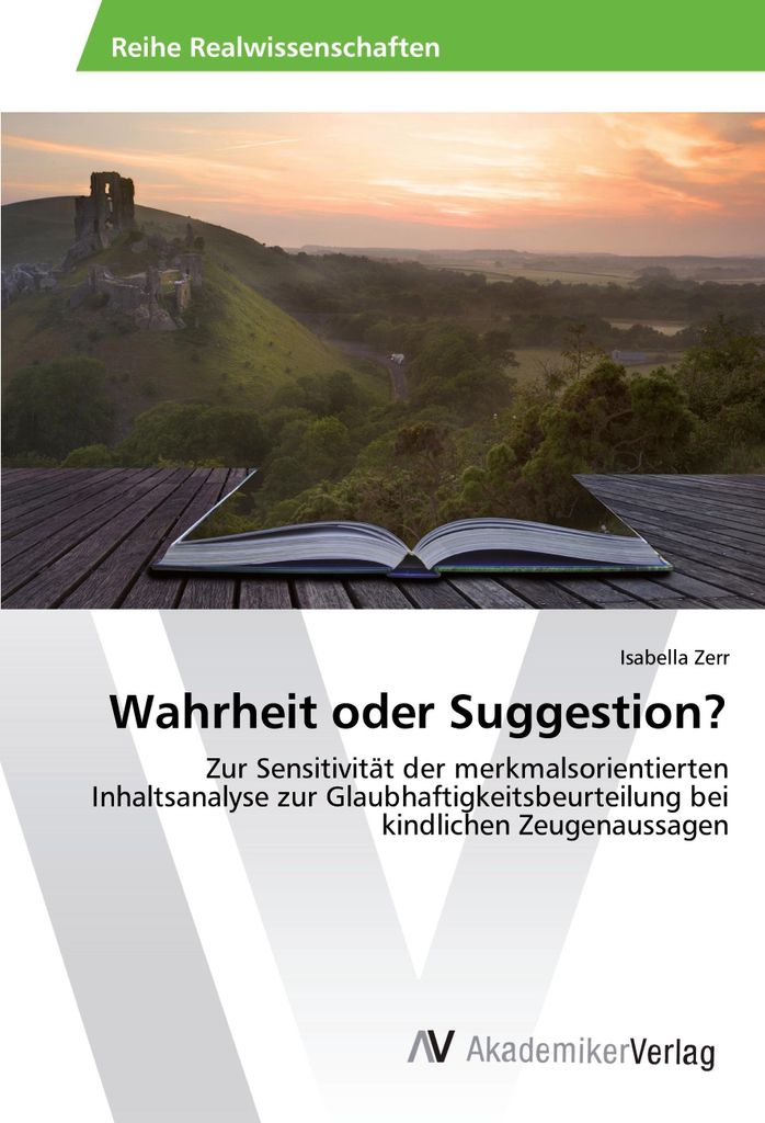 Wahrheit oder Suggestion?