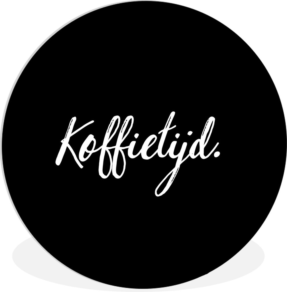 MuchoWow Rundes Wandbild - Runde Bilder Zitate - Sprichwörter - Kaffee Ø 30 cm Kreis Wanddekoration Kunststoff - Wandkreis - Wandschmuck - Schl...