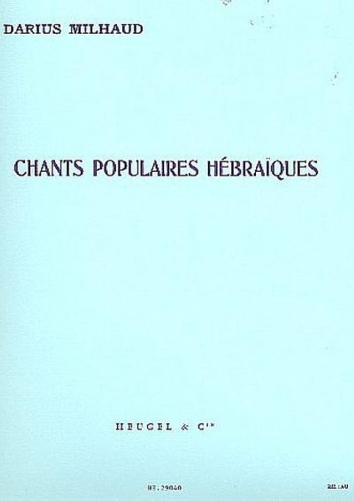 Chants populaires hebraiquespour voix et piano (textes francais)