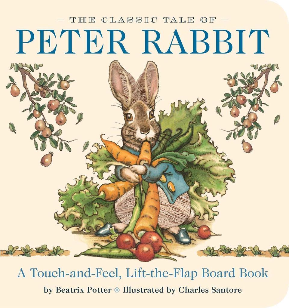 The Classic Tale of Peter Rabbit Touch and Feel Board Book