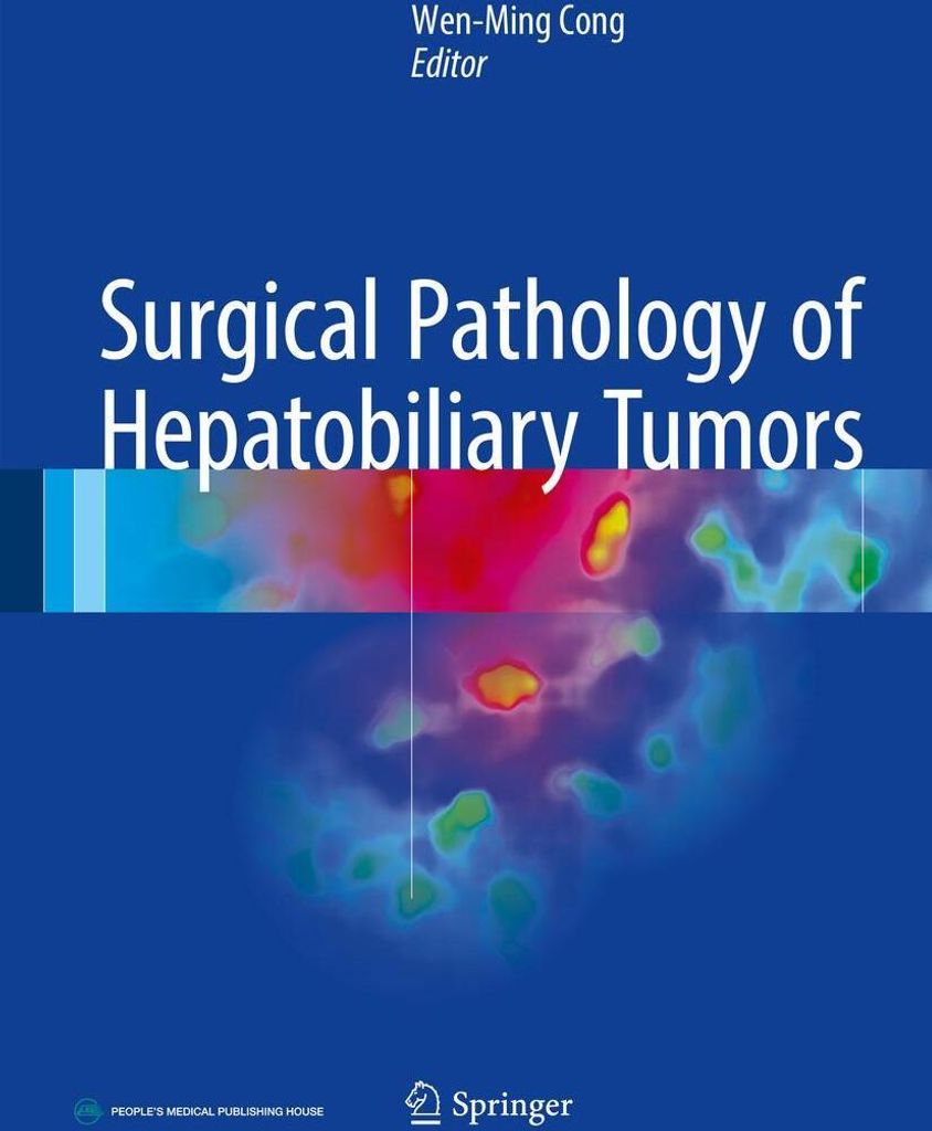 Surgical Pathology of Hepatobiliary Tumors