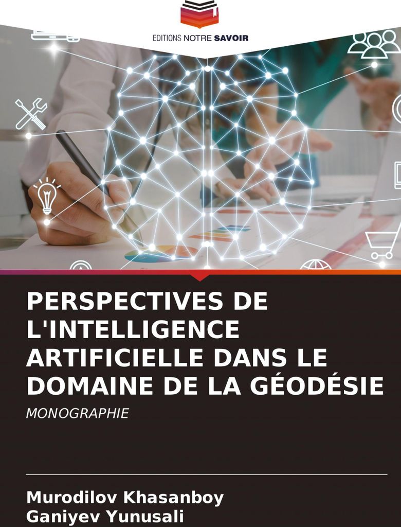 Perspectives De L'intelligence Artificielle Dans Le Domaine De La Géodésie