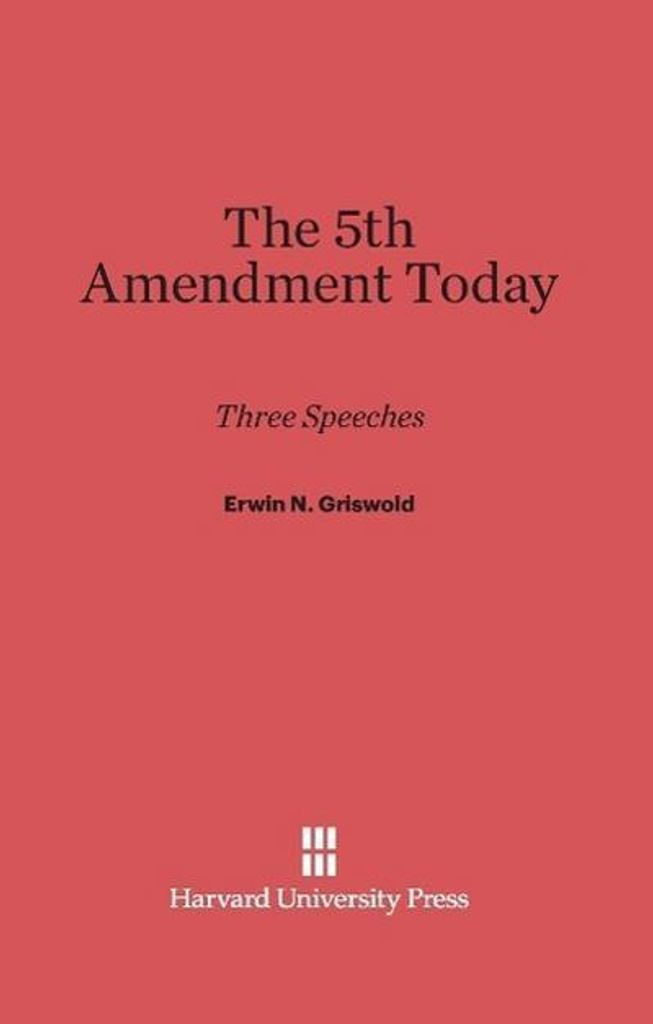 The 5th Amendment Today