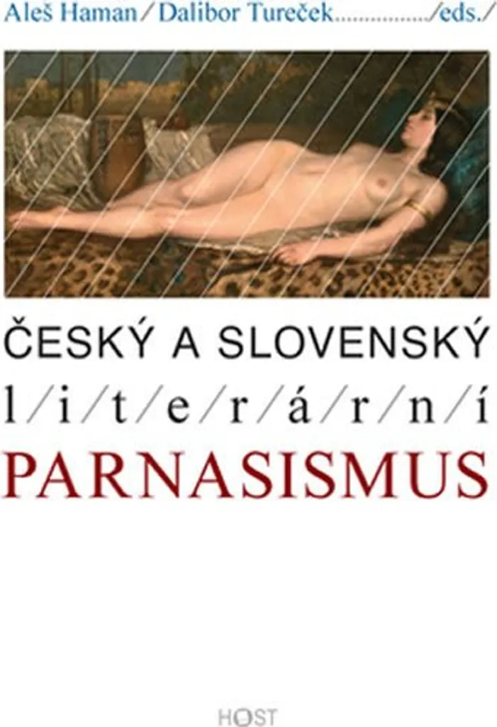 Comprendre le Parnassisme Slave - Solution Critique par Aleš Haman