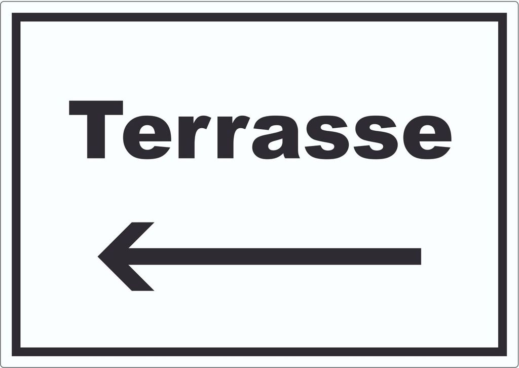 Terrasse Aufkleber mit Text und Richtungspfeil links waagerecht A3 (297x420mm)