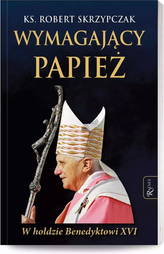 Wymagający Papież - Robert Skrzypczak (Literatur, Religion auf Polnisch)