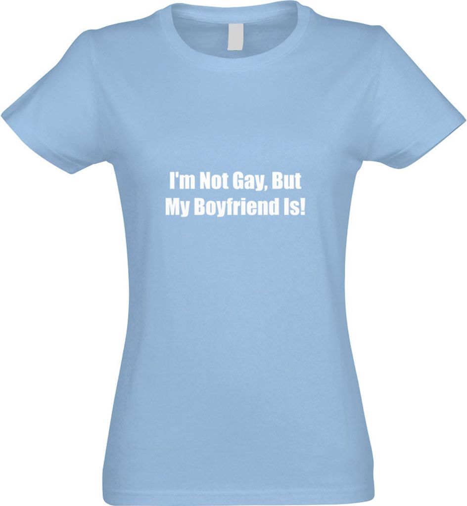 Kiwistar - T-Shirt tailliert - Damen - himmelblau - I'm not Gay, but My Boyfriend - mit Motiv Bedruckt - Funshirt Design - Sport - Freizeit - Damen...