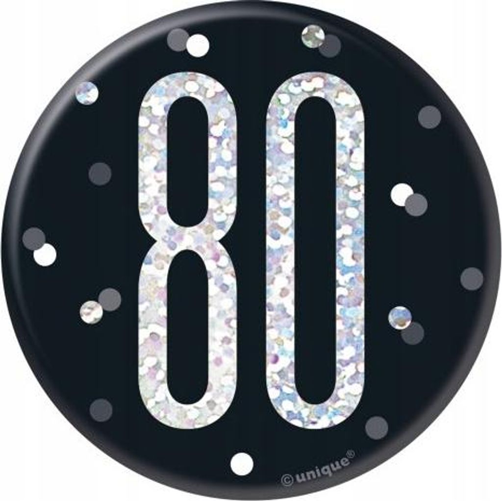 80. Geburtstag Metall Abzeichen Brosche Pin Schwarz Shiny Holo