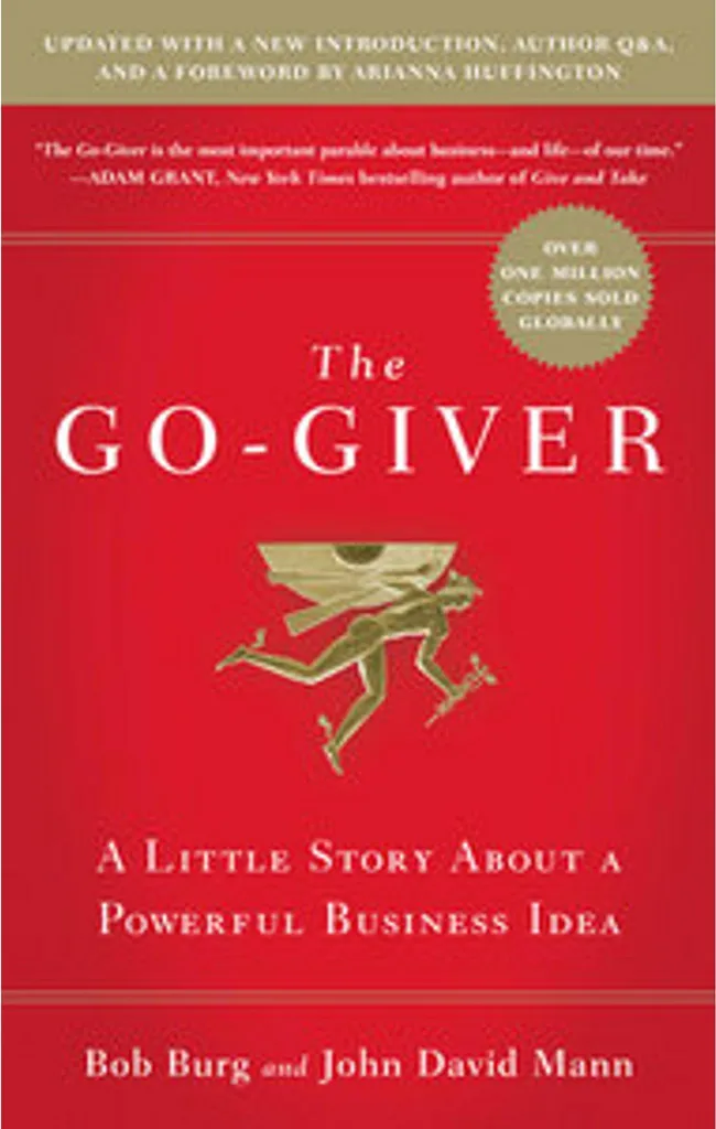 Réussir en Business sans Compromis grâce à The Go-Giver Expanded Edition