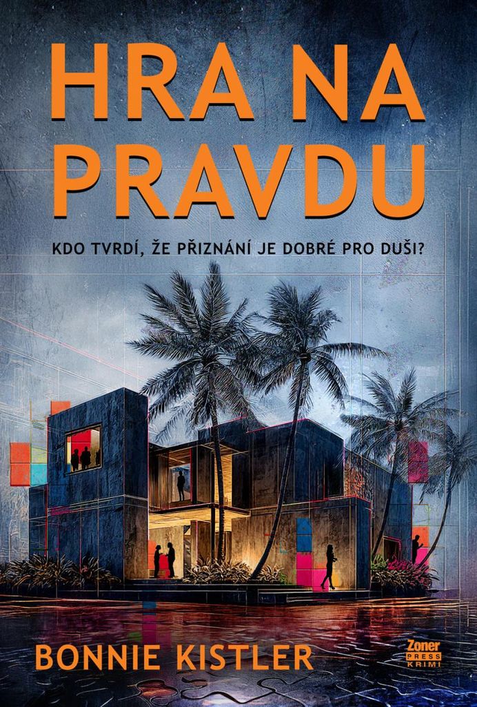 Hra na pravdu | Bonnie Kistler
