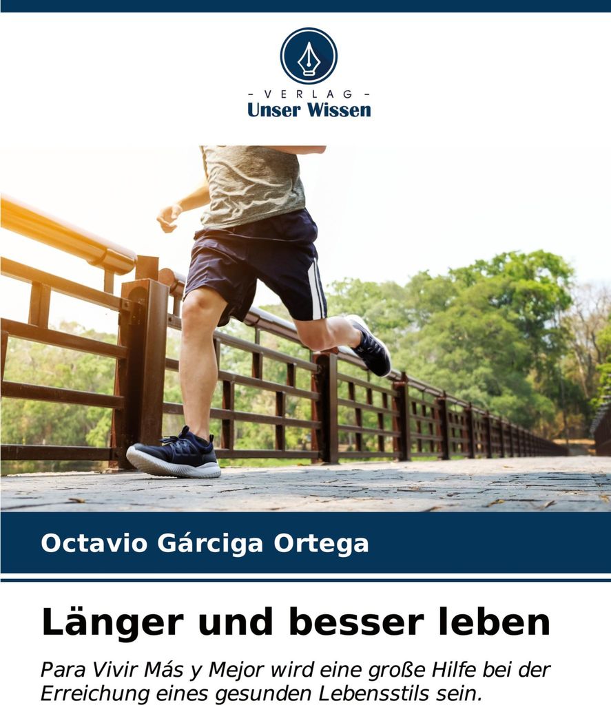 Länger und besser leben
