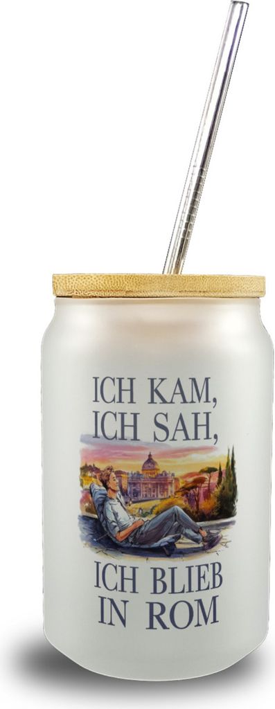 Ich kam, ich sah, ich blieb in Rom Trinkglas mit Bambusdeckel