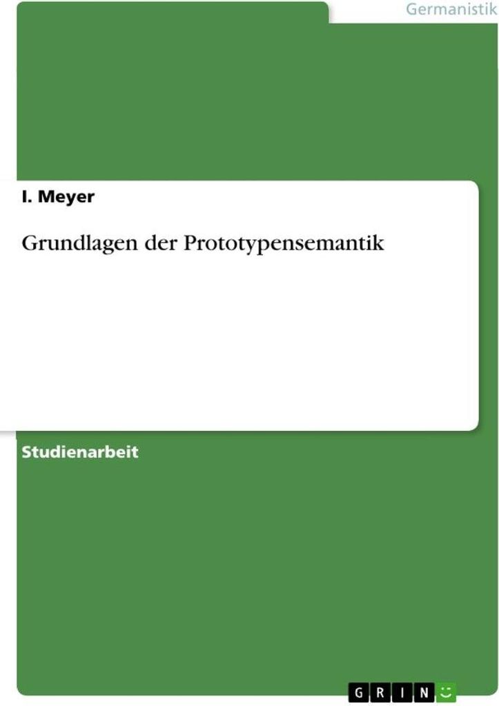 Grundlagen der Prototypensemantik