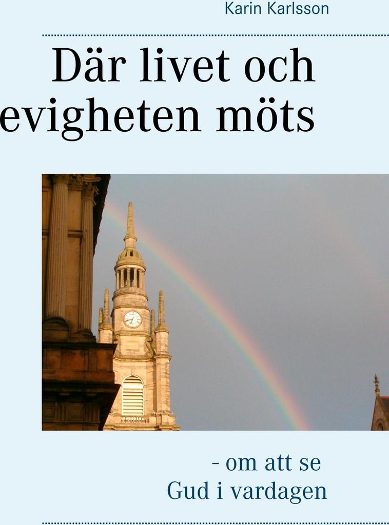 Där livet och evigheten möts