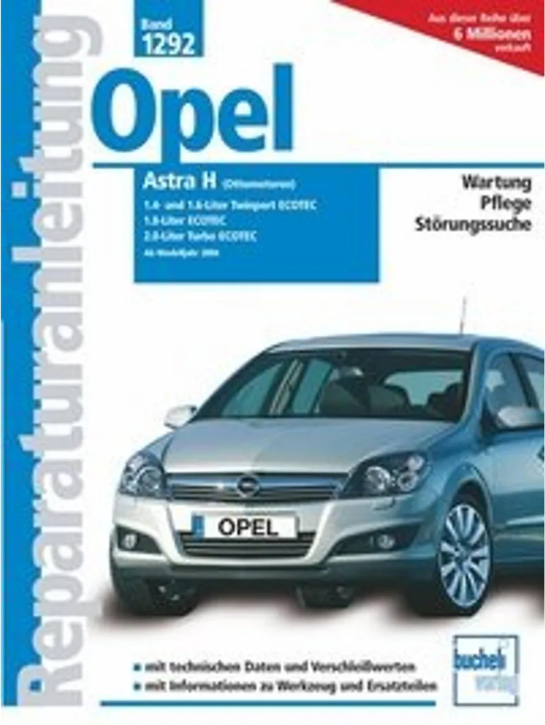Revue Technique pour Entretenir Opel Astra H 1.4 1.6 1.8 Essence 2004