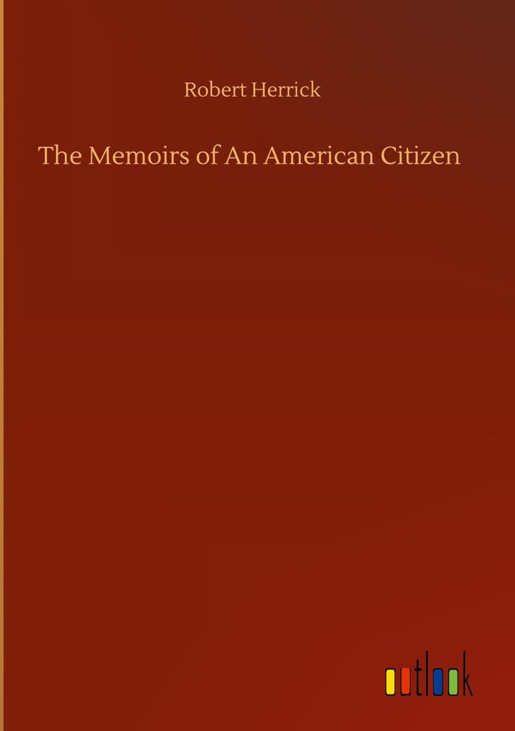 The Memoirs of An American Citizen