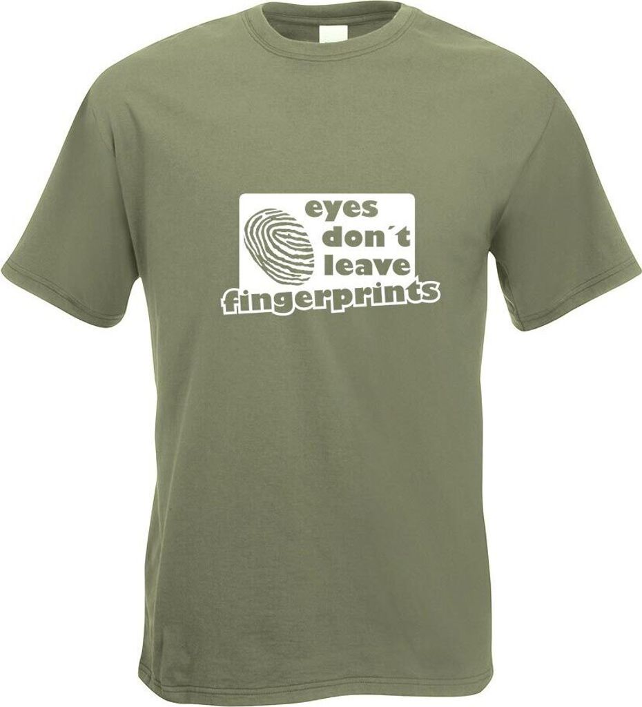 Kiwistar - T-Shirt - Olive - Eyes Don't Leave Fingerprints Motiv Bedruckt Funshirt Design Print - mit Motiv Bedruckt - Funshirt Design - Sport - Fr...