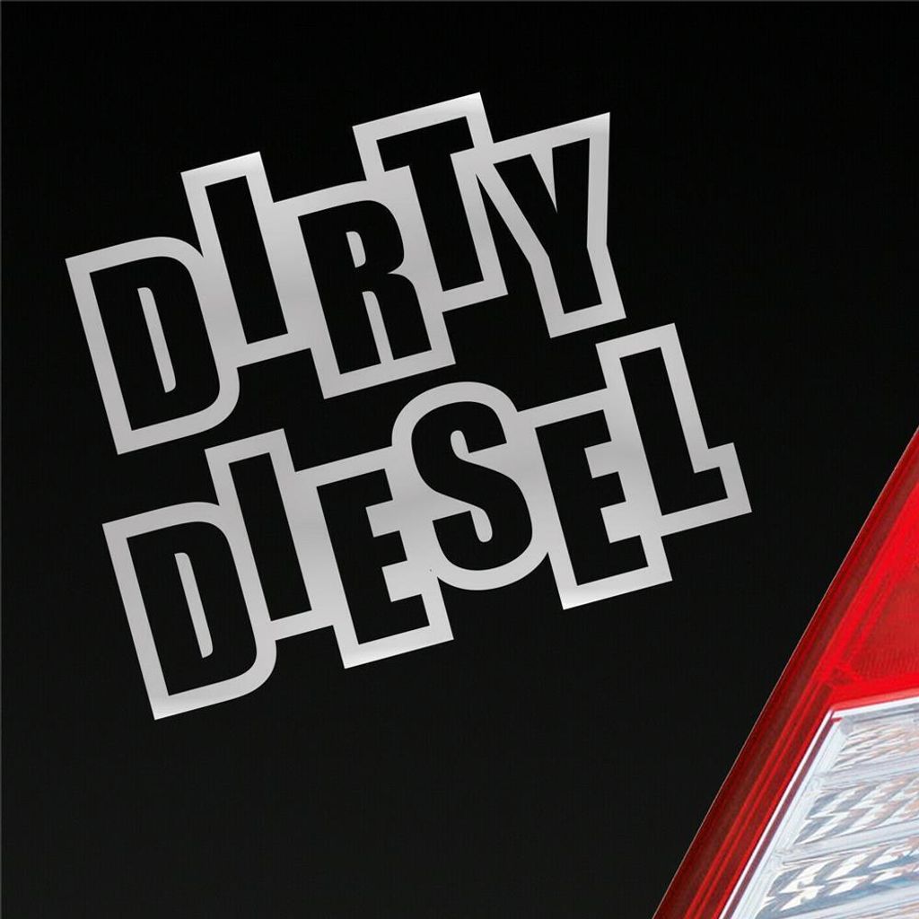 Auto Aufkleber Dirty Diesel Dreckig Hoher Verbrauch Sprit 12x10 cm Silber Sticker Heckscheibenaufkleber