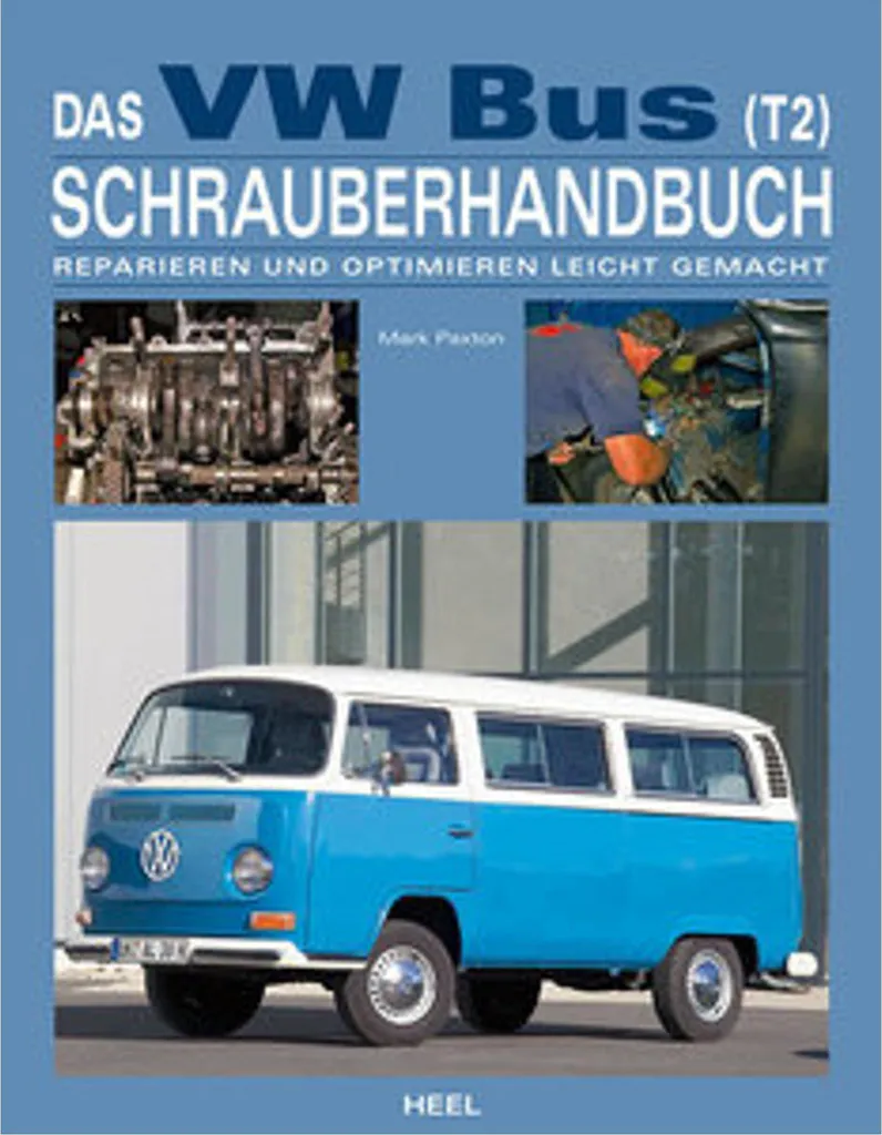 Livre technique VW Bus T2 : Manuel d'atelier pour restauration Combi
