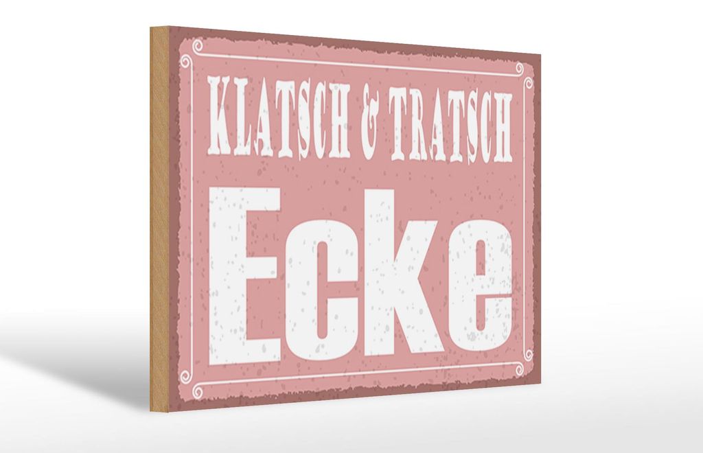 Holzschild Hinweis 30x20cm Klatsch & Tratsch Ecke Produktbild 