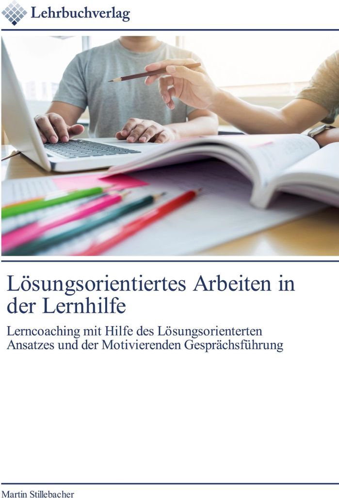 Lösungsorientiertes Arbeiten in der Lernhilfe