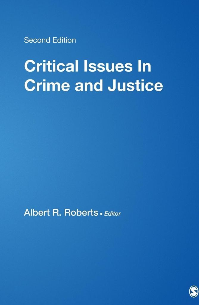 Critical Issues In Crime and Justice