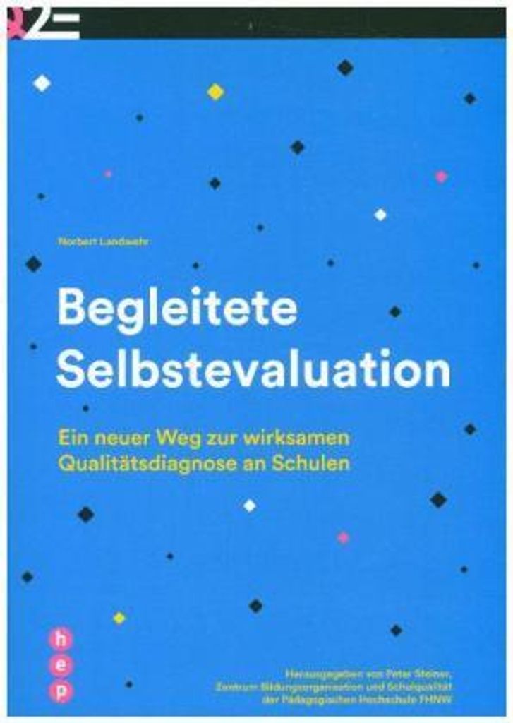 Begleitete Selbstevaluation zur Gestaltung schulinterner Evaluationen Buch 17,1 x 24 cm
