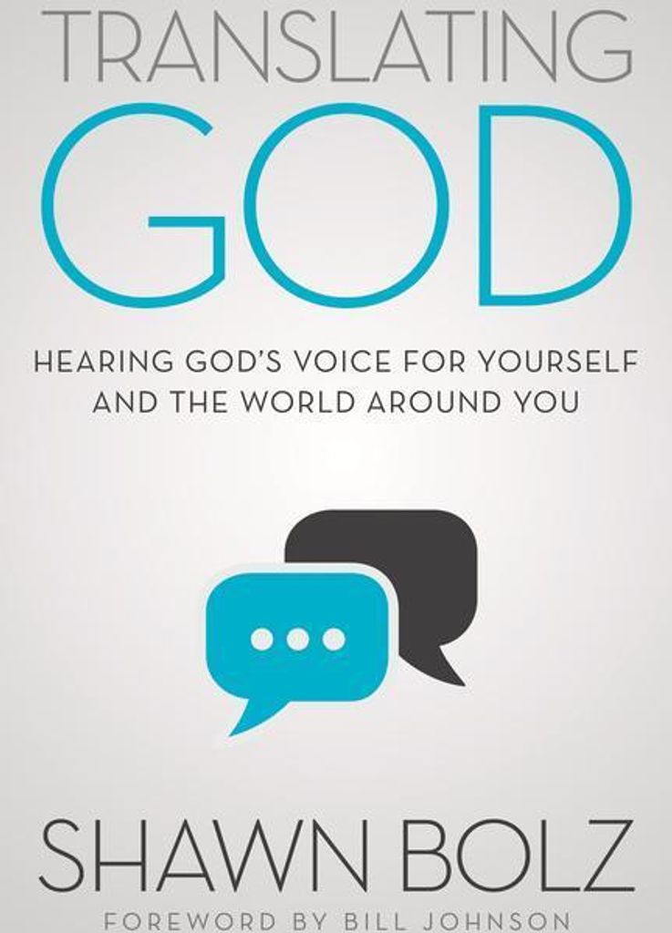 Translating God: Hearing God's Voice for Yourself and the World Around You