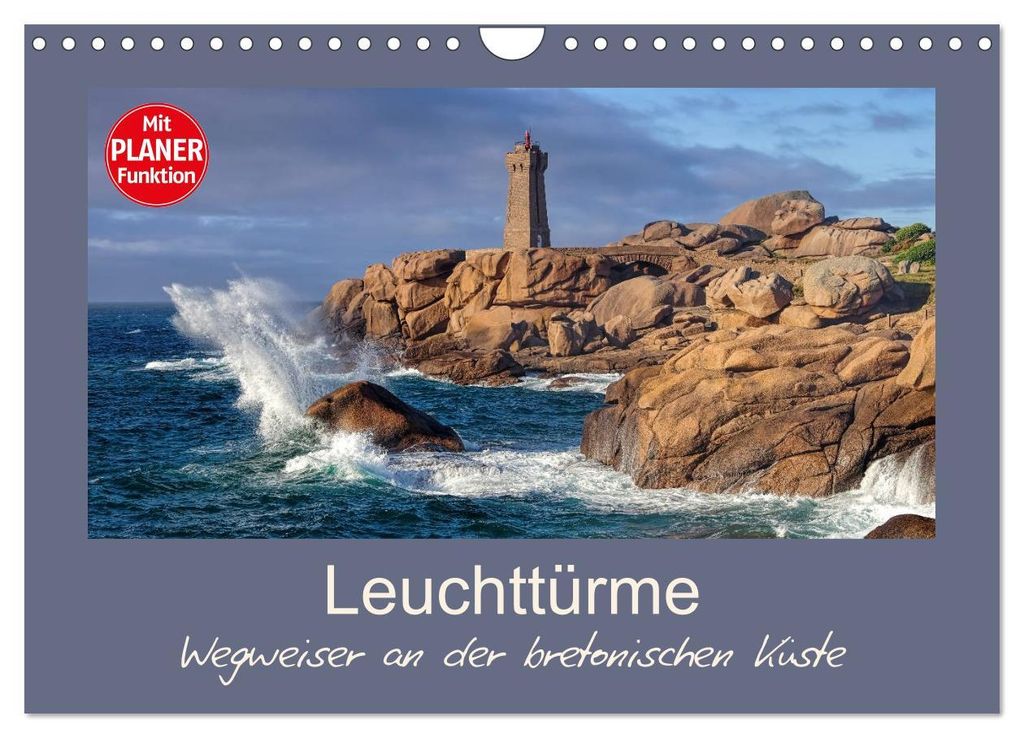 Leuchttürme - Wegweiser an der bretonischen Küste (Wandkalender 2027 DIN A4 quer), CALVENDO Monatskalender
