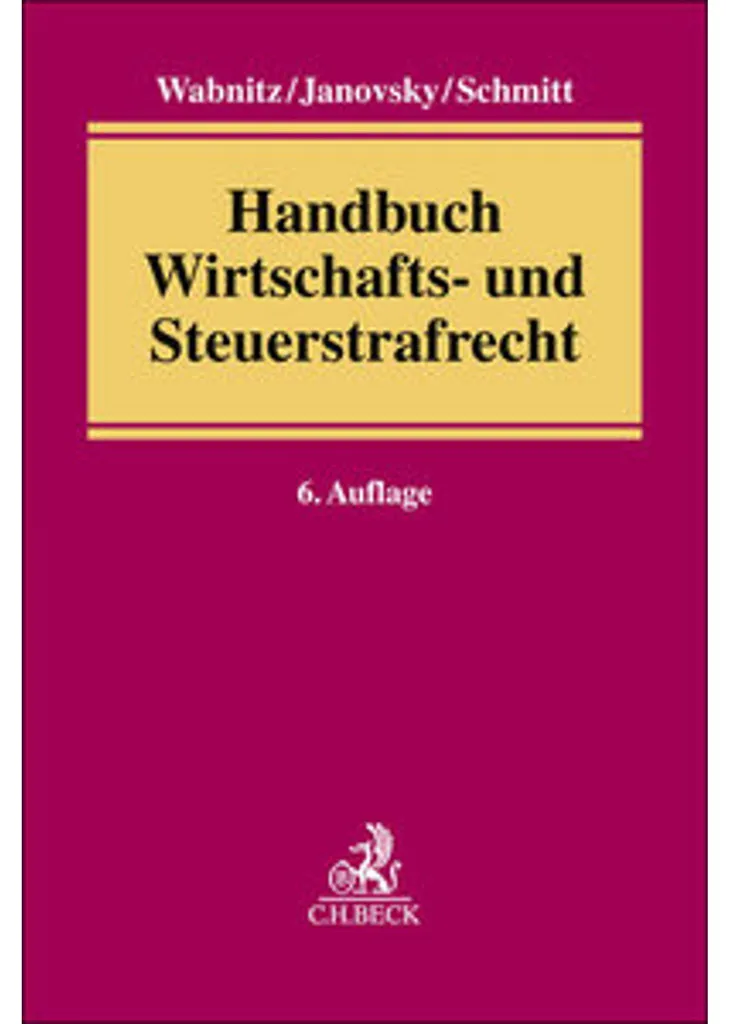 Handbuch Wirtschafts- und Steuerstrafrecht : Sécurisez vos Procédures