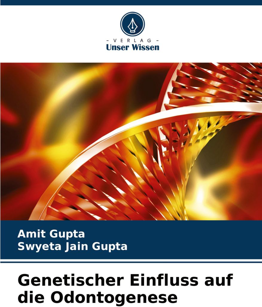 Genetischer Einfluss auf die Odontogenese