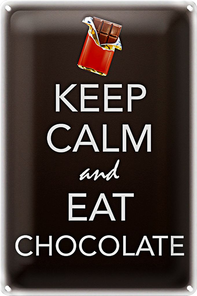 Blechschild Spruch 18x12cm Keep Calm and eat chokolate