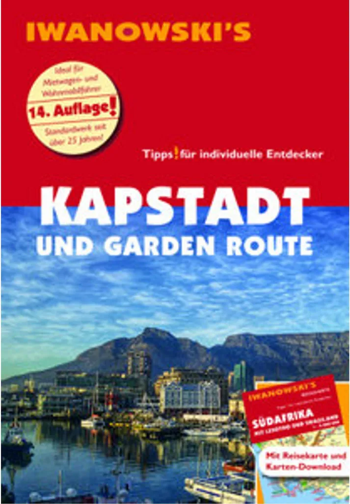 Réussir son voyage à Kapstadt et Garden Route : Guide pratique Iwanowski