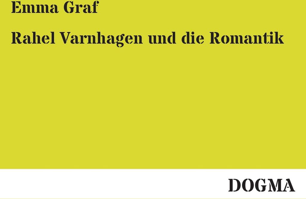 Rahel Varnhagen und die Romantik