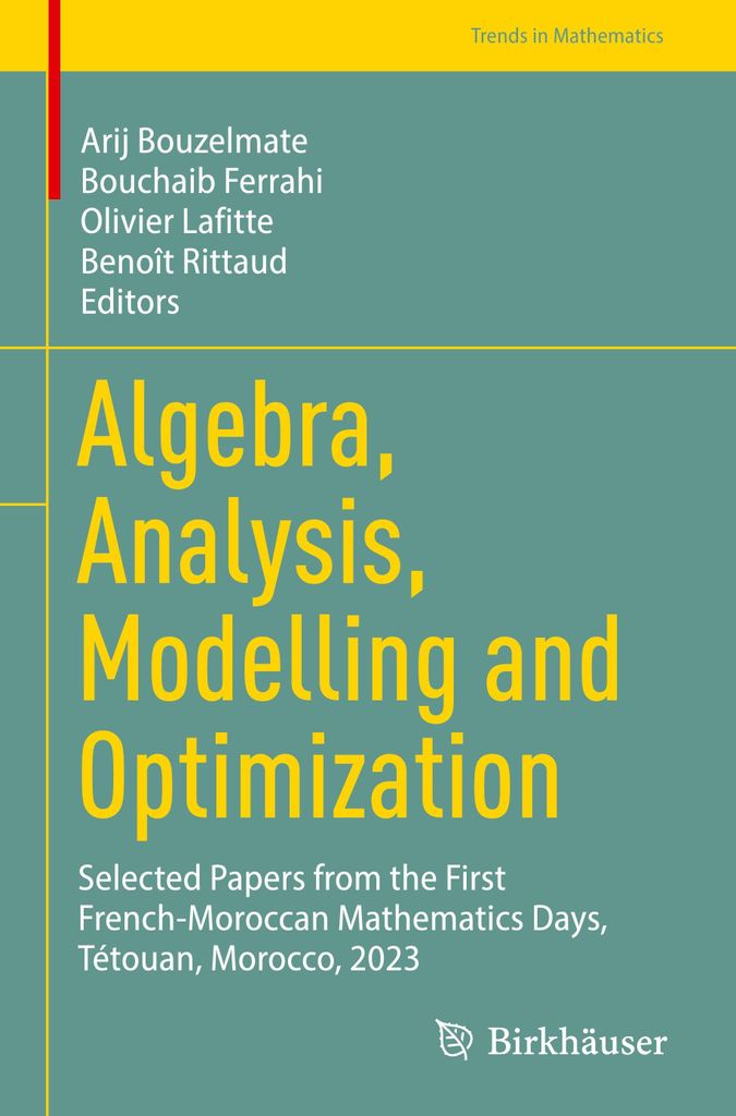 Algebra, Analysis, Modelling and Optimization