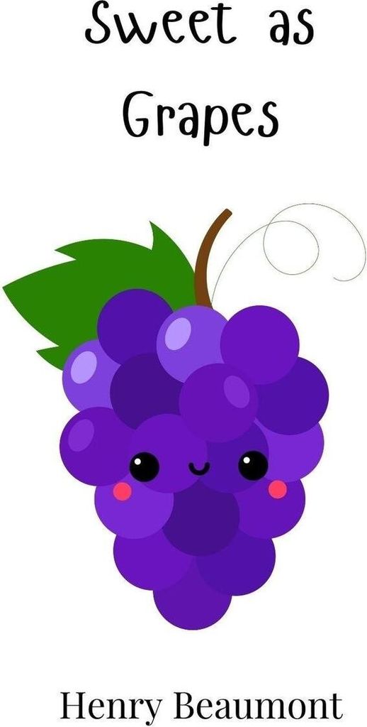 Sweet as Grapes