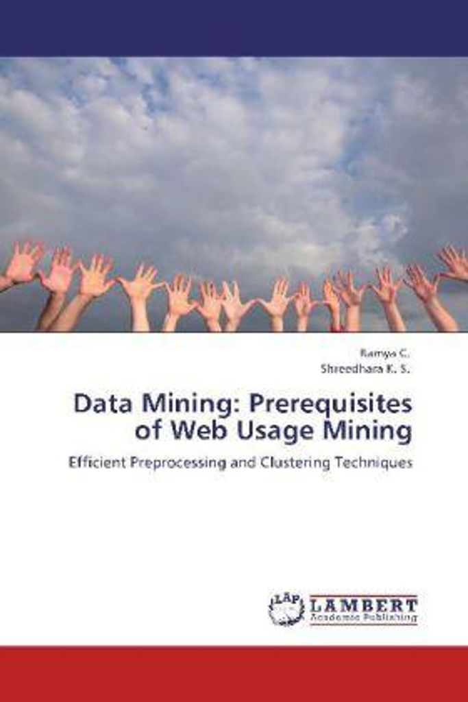 C. , R: Data Mining: Prerequisites of Web Usage Mining