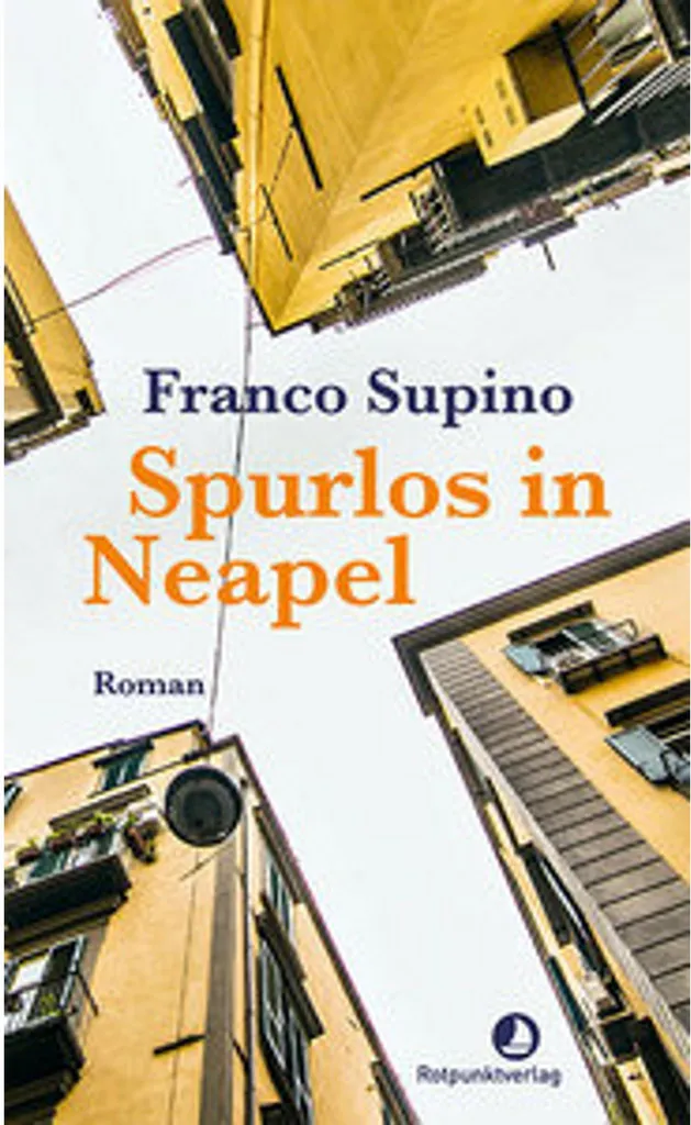 Spurlos in Neapel Roman Suspens : intrigue intense au cœur de l'Italie