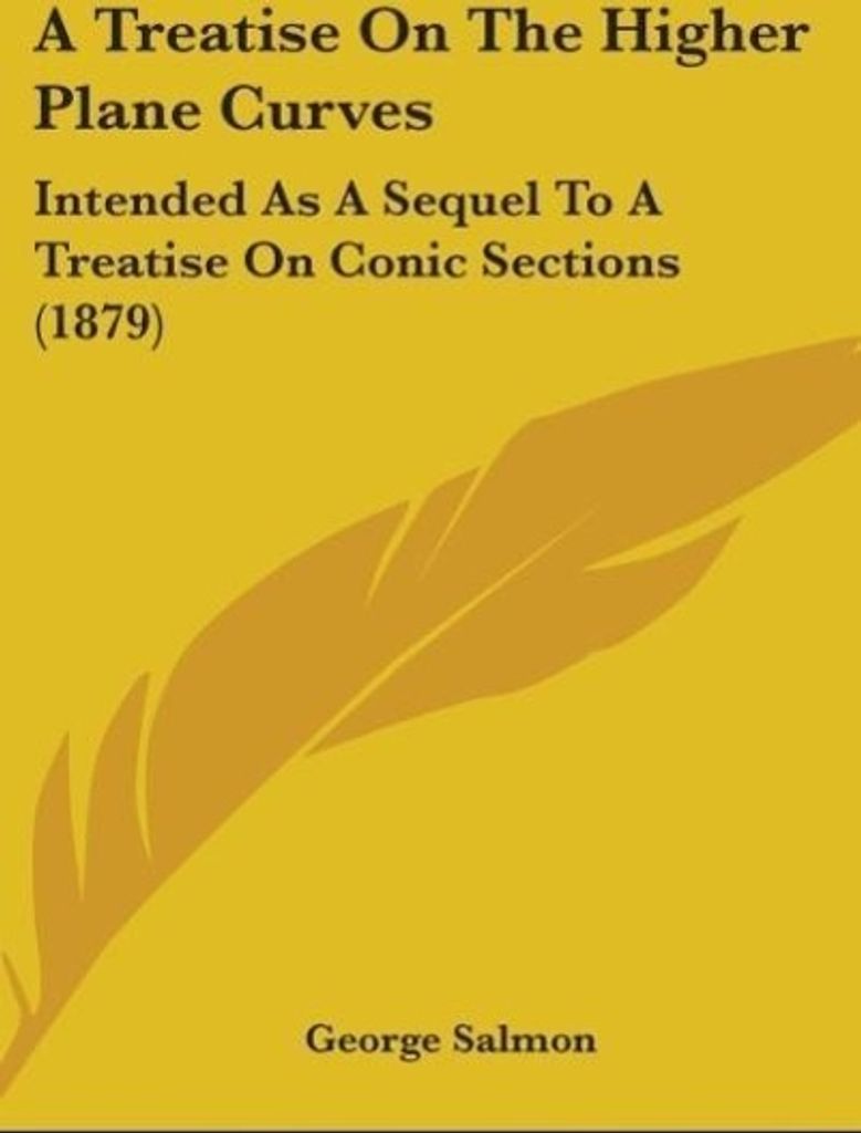 A Treatise On The Higher Plane Curves